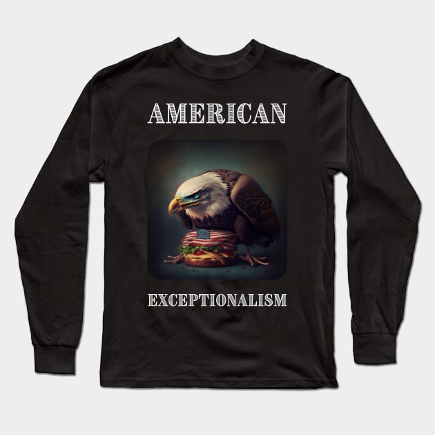 American Exceptionalism Long Sleeve T-Shirt by AI-datamancer